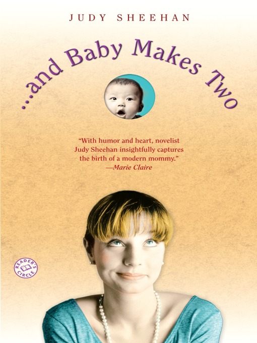 Title details for . . . and Baby Makes Two by Judy Sheehan - Available